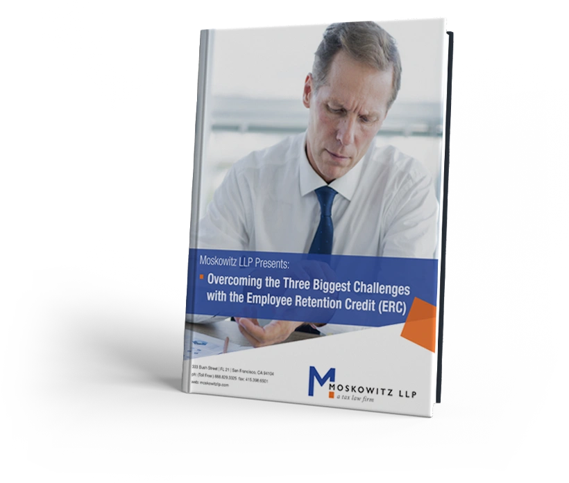 Overcoming the Three Biggest Challenges with the Employee Retention Credit (ERC)